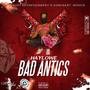 Bad Antics (Explicit)