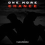 One More Chance (Explicit)