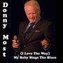 (I Love The Way) My Baby Sings The Blues