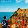 Balliamo (Explicit)