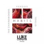 Habits (Luke Carpenter Bootleg)