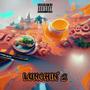 Lunchin' 2 (Explicit)