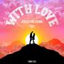 With Love (feat. Necio Vega) [Explicit]