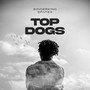 Top Dogs (Explicit)