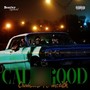 Cali Good (Explicit)