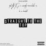 Straight To The Top (Explicit)