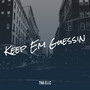 Keep Em Guessin (Explicit)