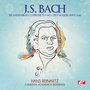 J.S. Bach: Brandenburg Concerto No. 1 in F Major, BWV 1046 (Digitally Remastered)