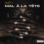 Mal à la tête (Explicit)