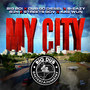 My City (feat. Dub Go Diesel, B-Eazy, 834, Street Gov & Kae Wun)