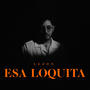 ESA LOQUITA