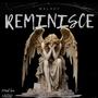 Reminisce (Explicit)