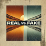 Real vs. Fake (Explicit)