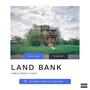 Land Bank (feat. Fleez) [Explicit]