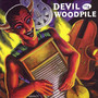 Devil In A Woodpile