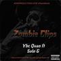 Zombie Clips (feat. Solo Baby) [Explicit]