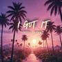 I Got It (feat. KeyMakxr) [Explicit]