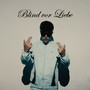 Blind vor Liebe (Explicit)