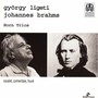 Ligeti, Brahms: Horn Trios