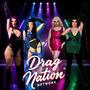 DRAG NATION (feat. Cast Of DNN) [Explicit]