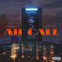 Ah CaLL (feat. 007 DUNK) [Radio Edit] [Explicit]