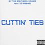 Cuttin' Ties (feat. Té Rashad) [Explicit]