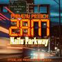 2am Naito Parkway (Explicit)