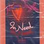 In Need (Explicit)