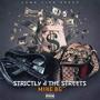 Strictly 4 Da Streetz (Explicit)