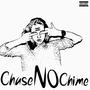 Chase No Chime ! (Explicit)