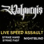 Live Speed Assault