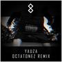 YAUZA (feat. FMMB) [Octatonez Remix] [Explicit]