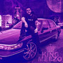 King Meezo (Explicit)