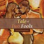 A Tale of Two Fools:Novical Soundtrack