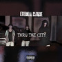 Thru The City (feat. Yung Slink, Lucixx & Lada L.C) [Explicit]