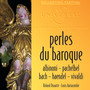 Perles Du Baroque: Albinoni, Pachelbel, Bach, Haendel, Vivaldi