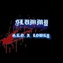 Slummy (feat. Lowky) [Explicit]