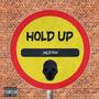 Hold Up (Explicit)