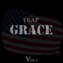 Trap Grace Vol.1