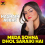 Meda Sohna Dhol Saraiki Hai