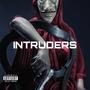 Intruders (feat. Ydksixh) [Explicit]
