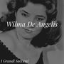 Wilma De Angelis Sings - I grandi successi