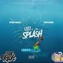 Lost n Tha Splash 2 (Explicit)