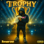 TROPHY (Explicit)