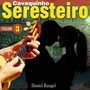 Cavaquinho Seresteiro, Vol. 3 (Instrumental)