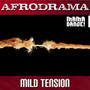 Afrodrama - Mild Tension