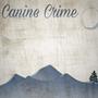 Canine Crime