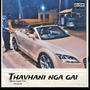 Thavhani nga gai (feat. Killer kid sa) [Explicit]