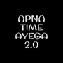 Apna Time Ayega 2.0