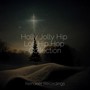Holly Jolly Hip Lofi Hip Hop Collection